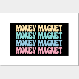 money magnet Posters and Art